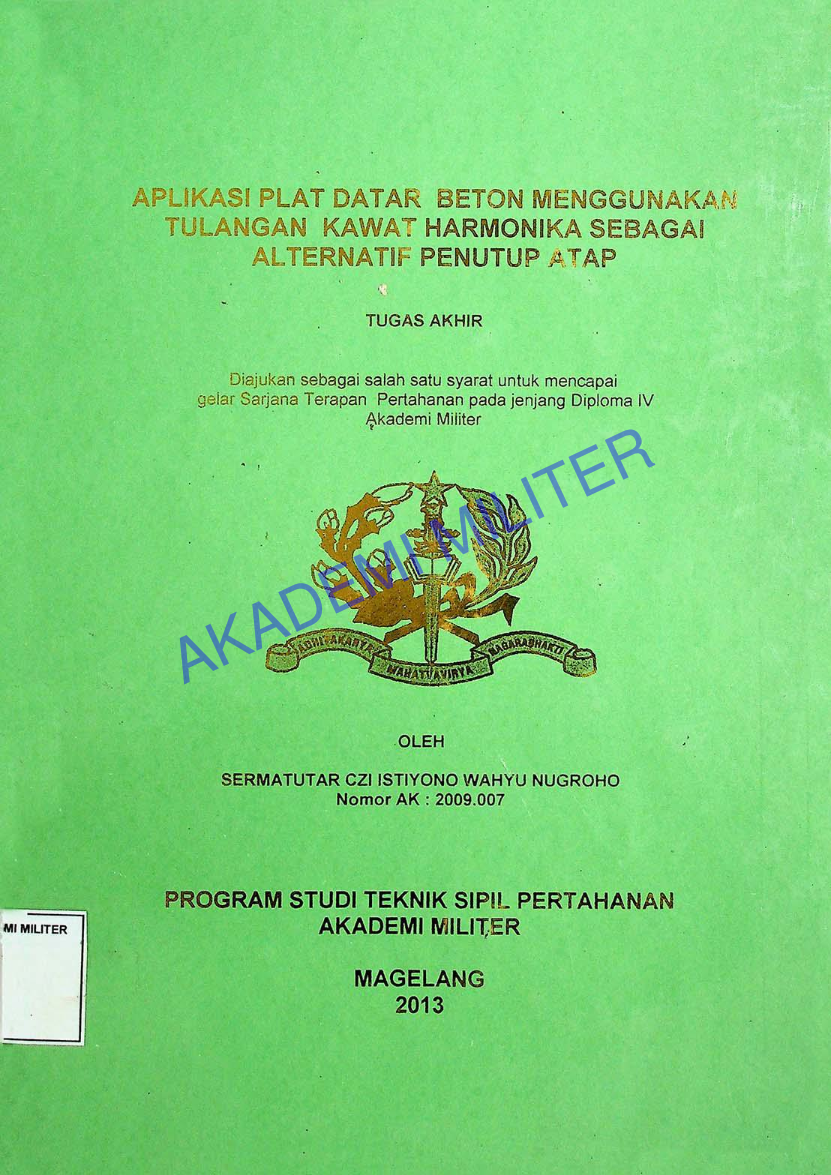 APLIKASI PLAT DATAR BETON MENGGUNAKAN TULANGAN KAWAT HARMONIKA SEBAGAI ALTERNATIF PENUTUP ATAP